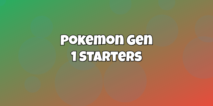 Pokemon Gen 1 Starters
